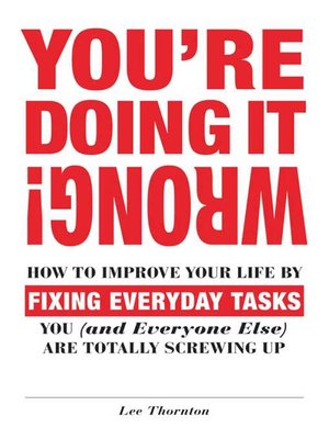 cover image of You're Doing It Wrong!
